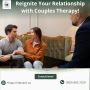 Reignite Your Relationship with Couples Therapy!