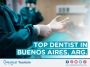 Top dental clinic in Buenos Aires