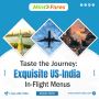 Taste the Journey: Air India's Exquisite US-India In-Flight 