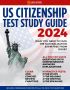US Citizenship Test Study Guide 2024