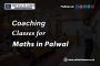 Coaching Classes for Maths in Palwal