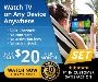 Enjoy 500 HD TV Channels for only $20/ month...On 3 devices!