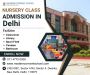 Nursery Class Admission in Delhi | Nursery Admission in Delh