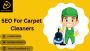SEO for Carpet Cleaners: Get More Customers with a Top-Ranki