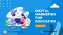 Digital Marketing For Education | Modified