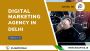 Delhi's Digital Dynamo: Top-notch Marketing Agency