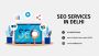 How To Get SEO Services In Delhi - Modifyed