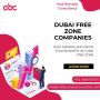 Optimize Dubai free zone business, expert guidance