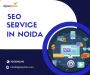 SEO Company in Noida - Your Digital Marketing Solution