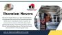 Moving Services Offered by Thornton Moving Company