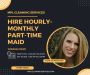 Hire Hourly- Monthly part-time Maid in Puyallup