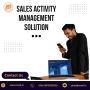 Sales Activity Management Sales Activity Management