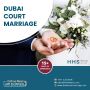Dubai Court Marriage Services in Dubai, UAE