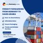 Reliable Germany to Saudi Arabia shipping services