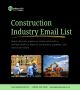 Boost Sales with 95% Accurate Construction Email List Boost Sales with 95% Accurate Construction Email List