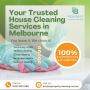 Your Trusted House Cleaning Services in Melbourne