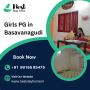 Girls PG in Basavanagudi