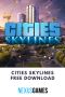 Get Cities Skylines free Download Clinic for Right Now