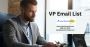Get Access to verified VP Email List across USA-UK