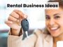 Rental Business Ideas
