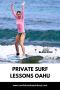 Private Surf Lesson: Individualized Instruction For All Leve