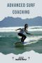 Advanced surf Coaching  from Our Professional