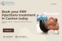 Book your PRP injections treatment in Canton today Book your PRP injections treatment in Canton today