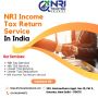 Guide to NRI Income Tax Return Services in India