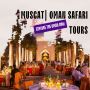 Explore Muscat with Oman Safari Tours! Unforgettable Day Tri