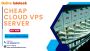 Cost-Effective Cloud VPS Hosting Performance on a Budget