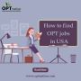 How to find OPT jobs in USA | OPTnation