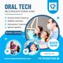 Oral tech Multi Speciality Dental Clinic