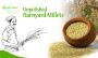 A healthy Makeover with Unpolished Barnyard Millets