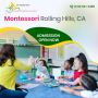 Montessori Rolling Hills, CA – Enroll Your Kid Now