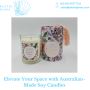 Elevate Your Space with Australian-Made Soy Candles