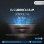IB Curriculum Schools in Noida - Pathways School Noida 