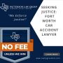 Seeking Justice: Fort Worth Car Accident Lawyer