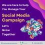 Manage your Social Media Campaign with us