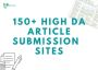Submit Your Article in Top 35+ High DA Article Submission Si
