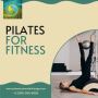 Get Mind and Body Fitness with Pilates Classes