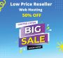 Low Price Reseller Web Hosting With 50% OFF