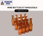 Buy The Wine Bottles At Wholesale Price 