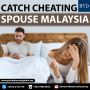 Catch Cheating Spouse Malaysia