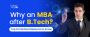 Why MBA After B.Tech? Top 8 Practical Reasons to Consider