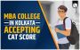 Top 10 MBA Colleges In Kolkata 2024- Admission, Fees, Exams