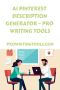 Ai Pinterest Description Generator - Pro Writing Tools