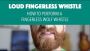  MASTERING THE ART: HOW TO WHISTLE LOUD WITHOUT FINGERS NEW 