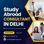 Study Abroad consultant In Delhi