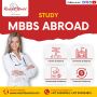 Make your Dreams Come True via Studying MBBS in Abroad