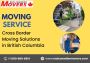 Cross Border Moving Solutions in British Columbia Cross Border Moving Solutions in British Columbia